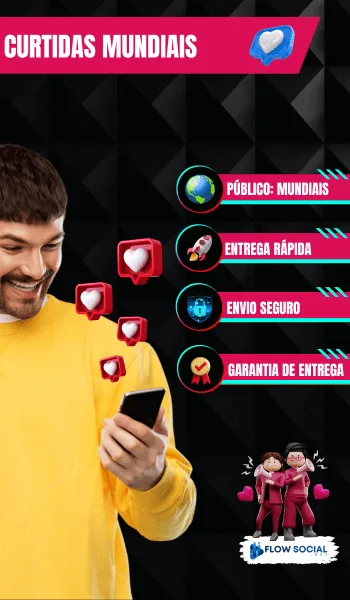 Curtidas Mundiais Tiktok