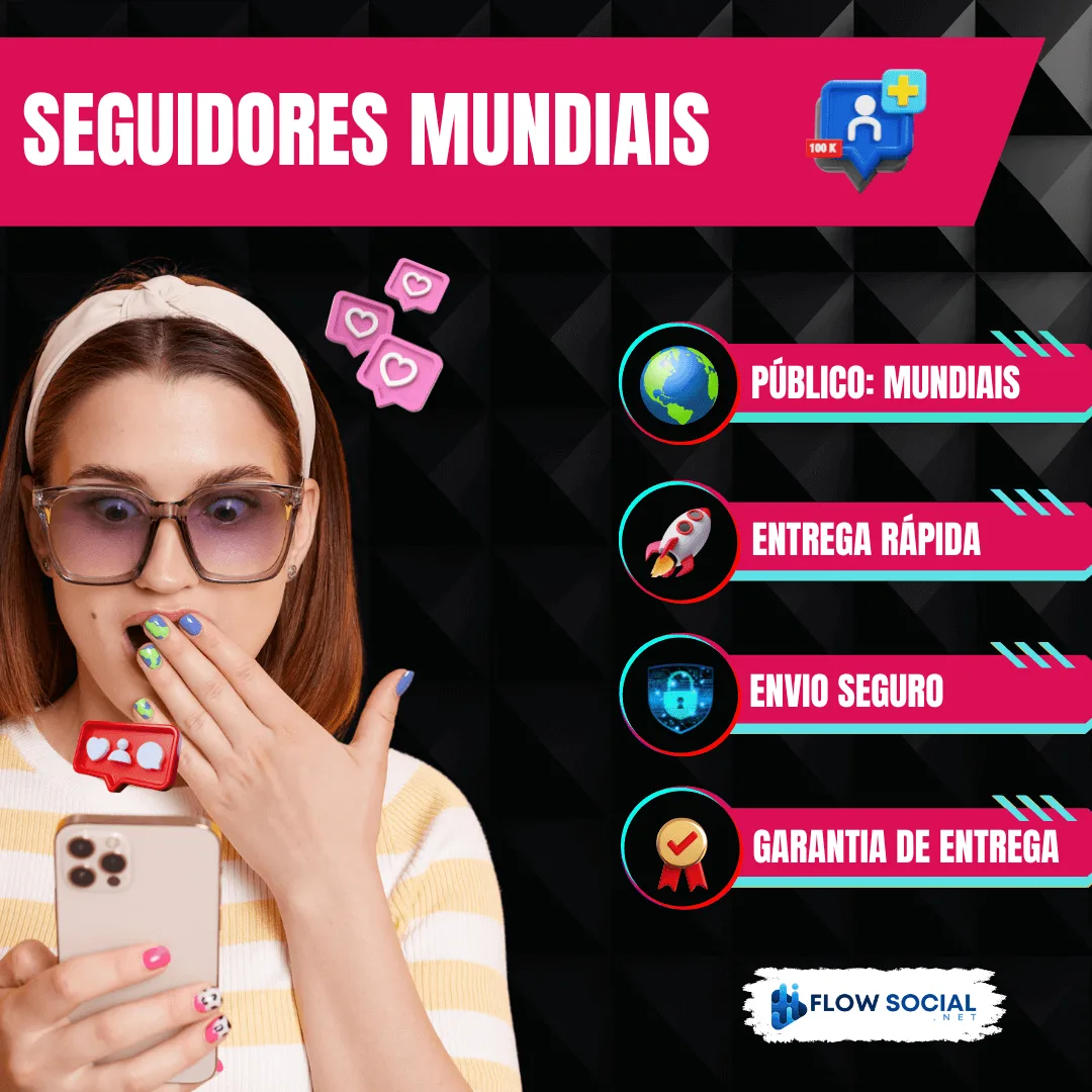 Tiktok - Seguidores Mundiais